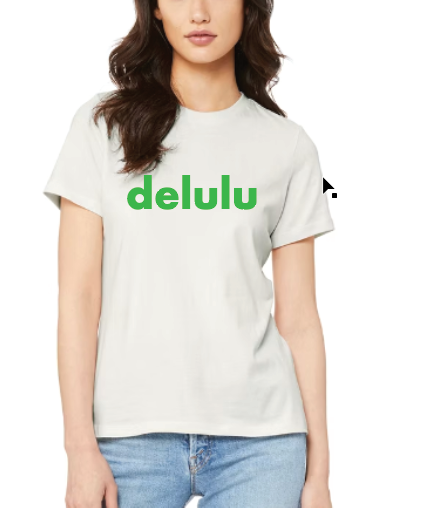 Delulu 100% Cotton Crewneck T-Shirt